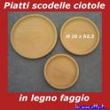 Piatti scodelle ciotole in legno faggio di colore naturale grezzo